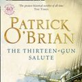 Cover Art for 9780006499282, The Thirteen-gun Salute by Patrick O'Brian