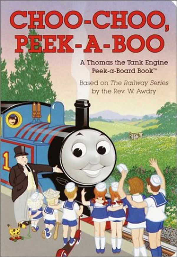 Cover Art for 9780679822622, Choo-Choo, Peek-A-boo (Peek-a-Board Books(TM)) by Owain Bell, W. Awdry