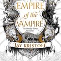 Cover Art for 9780008350451, Empire of the Vampire by Jay Kristoff