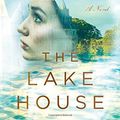 Cover Art for 9781628998153, The Lake House by Kate Morton