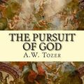 Cover Art for 9781502477880, The Pursuit of God by A. W. Tozer