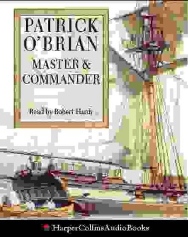 Cover Art for 9780007160846, Master and Commander by Patrick O'Brian