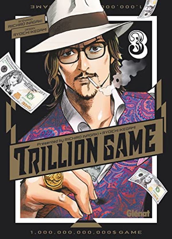 Cover Art for 9782344056974, Trillion Game - Tome 03 by Inagaki, Riichiro, Ikegami, Ryoichi