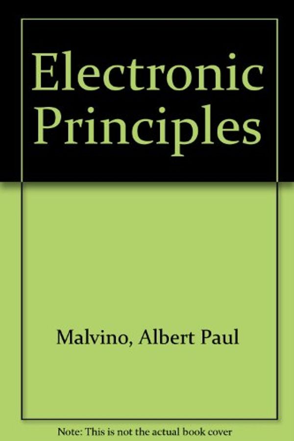 Cover Art for 9780028008486, Electronic Principles by Albert Paul Malvino