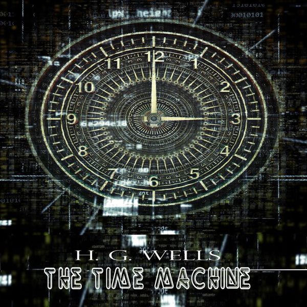 Cover Art for 9781982737702, H.G. Wells: The Time Machine by H. G. Wells