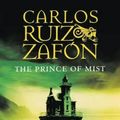 Cover Art for 9781921656354, The Prince of Mist (Paperback) by Carlos Ruiz Zafon