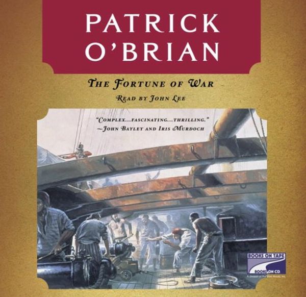 Cover Art for 9781415922828, The Fortune of War by Patrick O'Brian, John Lee