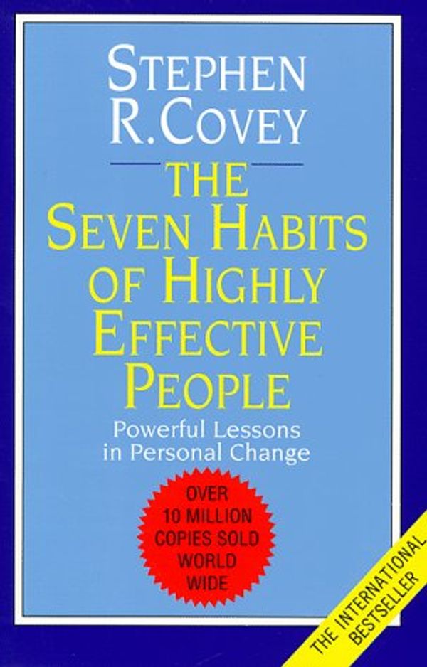 Cover Art for 9780671711177, The 7 Habits of Highly Effective People by Stephen R. Covey