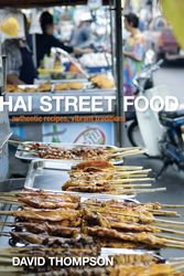 Cover Art for 9781580082846, Thai Street Food by David Thompson