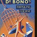 Cover Art for 9780563213949, DE BONO'S THINKING COURSE by De Bono, Edward