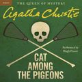 Cover Art for 9780062229595, Cat Among the Pigeons by Agatha Christie, Hugh Fraser