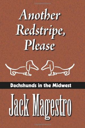 Cover Art for 9781588320940, Another Redstripe, Please by Jack Magestro