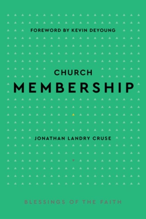 Cover Art for 9798887790404, Church Membership by Cruse, Jonathan Landry