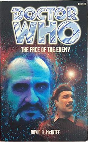 Cover Art for 9780563405801, The Face of the Enemy (Doctor Who Series) by David A. McIntee