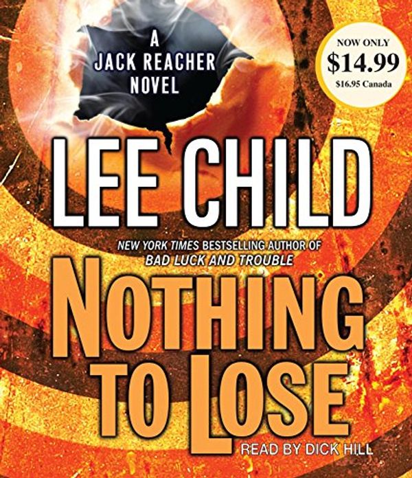 Cover Art for 9780804149471, Nothing to Lose by Lee Child