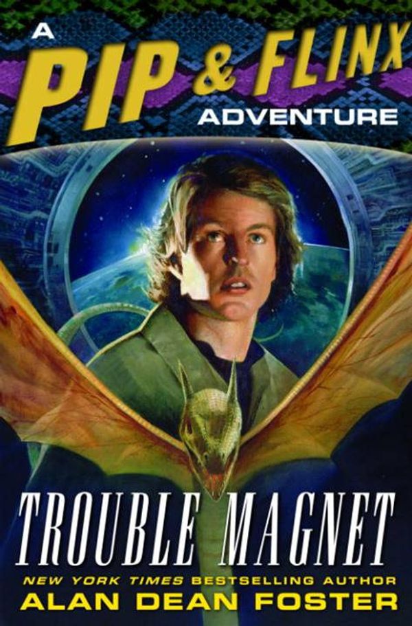 Cover Art for 9780345495525, Trouble Magnet by Alan Dean Foster