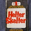 Cover Art for 9780553022223, Helter Skelter: The True Story of the Manson Murders by Vincent Bugliosi