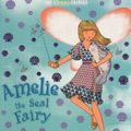 Cover Art for 9780606152877, Amelie the Seal Fairy by Daisy Meadows