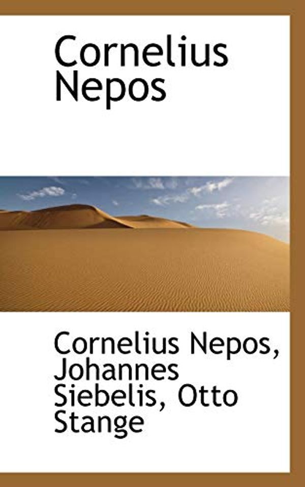 Cover Art for 9781103148257, Cornelius Nepos by Cornelius Nepos