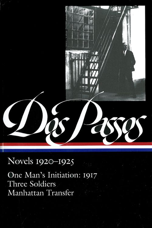 Cover Art for 9781931082396, John Dos Passos: Novels 1920-1925 (LOA #142) by John Dos Passos