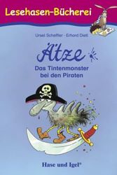 Cover Art for 9783867602358, Ätze - Das Tintenmonster bei den Piraten: Schulausgabe by Ursel Scheffler