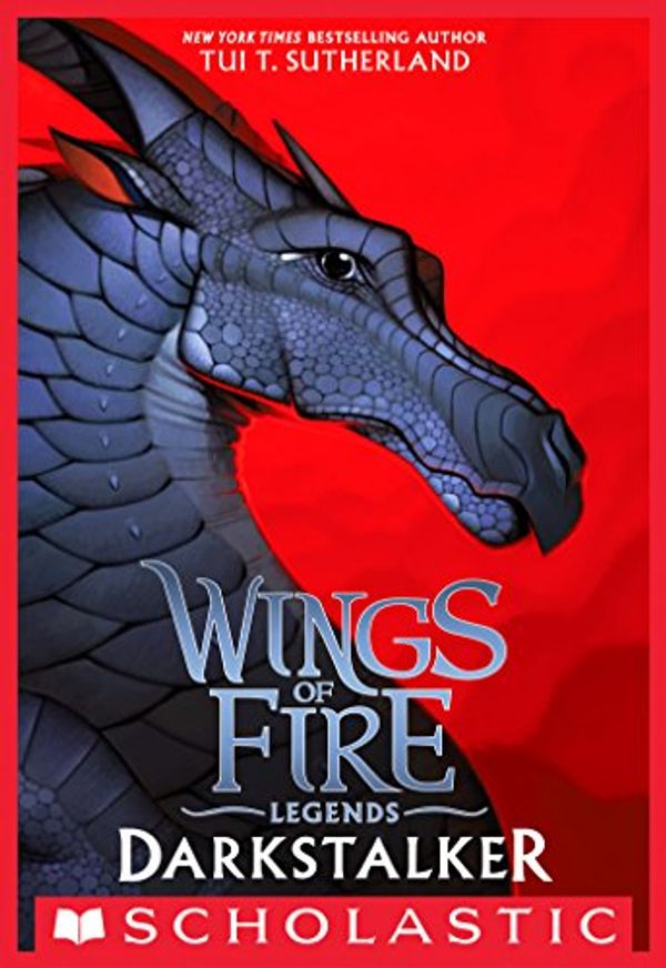 Cover Art for B01926W8U2, Darkstalker (Wings of Fire: Legends) by Tui T. Sutherland