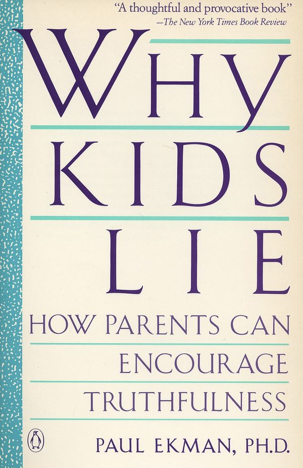 Cover Art for 9780140143225, Why Kids Lie by Professor of Psychology Paul Ekman