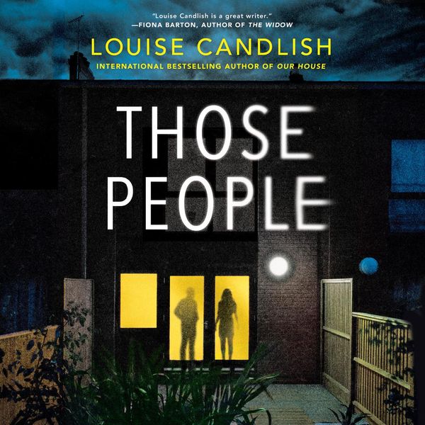 Cover Art for 9781984890603, Those People by Louise Candlish