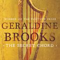 Cover Art for 9780733632174, The Secret Chord: The Australian Bestseller by Geraldine Brooks