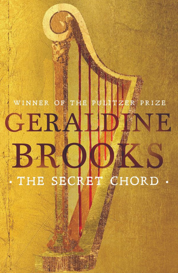 Cover Art for 9780733632174, The Secret Chord: The Australian Bestseller by Geraldine Brooks
