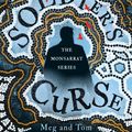 Cover Art for 9781786071996, The Soldier's Curse: Monsarrat Series Book 1 by Meg And Tom Keneally