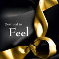 Cover Art for 9780007503759, Destined to Feel by Indigo Bloome