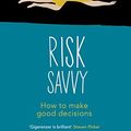 Cover Art for 9781846144745, Risk Savvy by Gerd Gigerenzer
