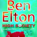 Cover Art for 9780593049396, High Society by Ben Elton