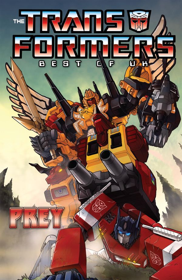 Cover Art for 9781613774656, Transformers: Classics - Best of UK - Prey by Simon Furman