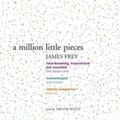Cover Art for 9781405506809, A Million Little Pieces by James Frey