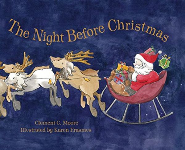 Cover Art for 9780734411624, The Night Before Christmas by Clement C. Moore, Karen Erasmus