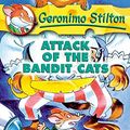 Cover Art for B00S7GP7MA, Attack of the Bandit Cats (Geronimo Stilton Book 8) by Geronimo Stilton