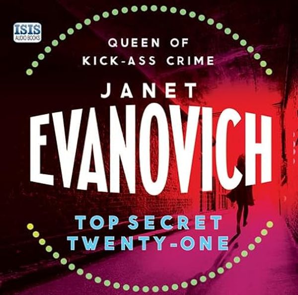 Cover Art for 9781445044613, Top Secret Twenty-One by Janet Evanovich