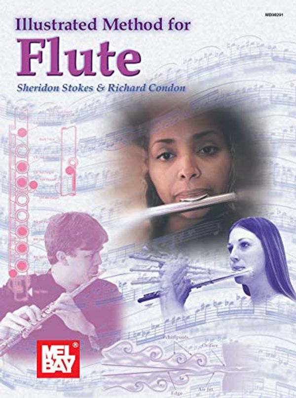 Cover Art for B07T6BMHL1, Illustrated Method for Flute by Sheridon Stokes, Richard Condon