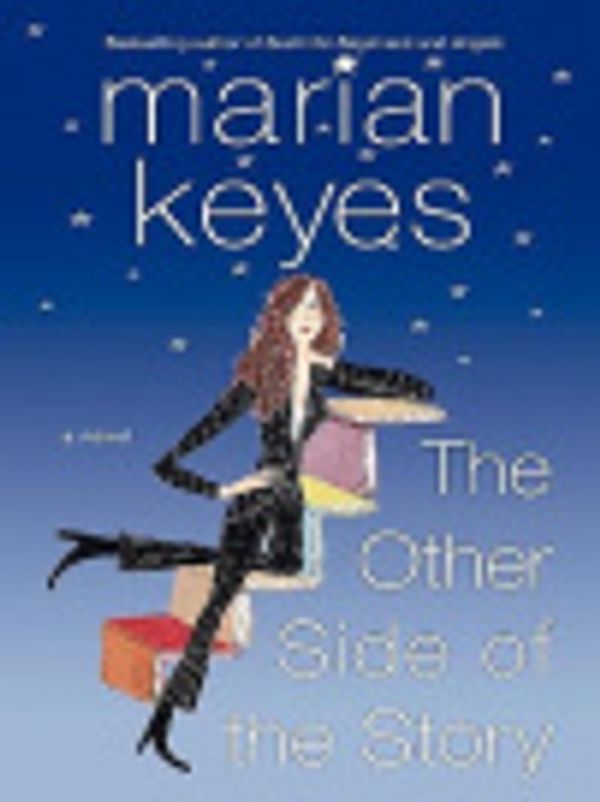 Cover Art for 9780060759223, The Other Side of the Story by Marian Keyes