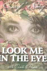 Cover Art for 9781920143060, Look Me in the Eye: Caryl's Story by Caryl Wyatt