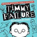 Cover Art for 9781406387230, Timmy Failure: The Cat Stole My Pants by Stephan Pastis
