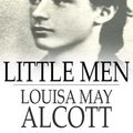 Cover Art for 9781775413455, Little Men by Louisa May Alcott