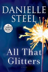 Cover Art for 9780593339169, All That Glitters by Danielle Steel