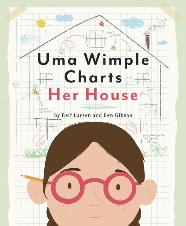 Cover Art for 9780593181188, Uma Wimple Charts Her House by Reif Larsen, Ben Gibson