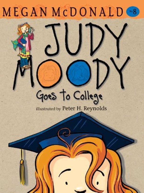 Cover Art for 9781406317527, Judy Moody Goes to College by Megan McDonald