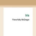 Cover Art for 9781038723444, Iris by Fiona Kelly McGregor