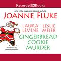 Cover Art for 9781449842734, Gingerbread Cookie Murder by Joanne Fluke
