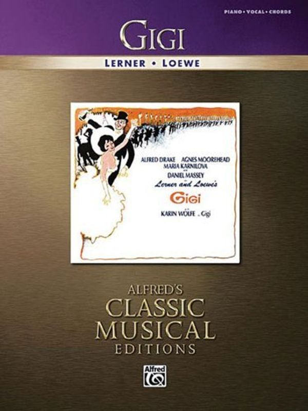Cover Art for B01K3ORJE2, Gigi: Vocal Selections Alfred's Classic Musical Ed Piano Vocal Chords (Alfred's Classic Musical Editions) by Alan Jay Lerner (2008-06-01) by Alan Jay Lerner;Frederick Loewe